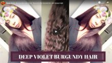 Deep Violet Burgundy Hair Colour Tutorial With No Bleach